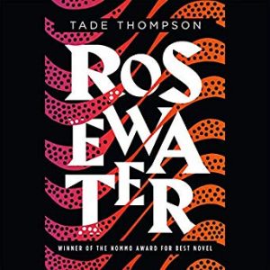rosewater tade thompson review