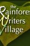 Photo Story: Rainforest Writers Village
