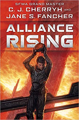 Liz Bourke Reviews Alliance Rising By C J Cherryh Jane S Fancher Locus Online