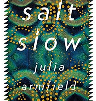 julia armfield salt slow