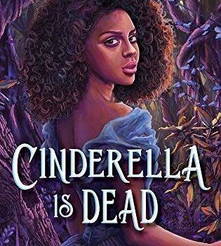 Cinderella Is Dead by Kalynn Bayron