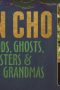 Zen Cho: Gods, Ghosts, Gangsters & Grandmas