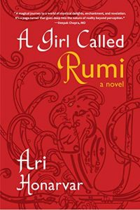 Maya C. James reviews <b>A Girl Called Rumi</b> by Ari Honarvar
