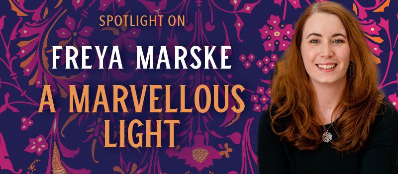 Text: Freya Marske, A Marvellous Light, with author in front of bright purple and pink flowered background