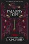 Adrienne Martini reviews <b>Paladin’s Hope</b> by T. Kingfisher