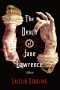 Gabino Iglesias Reviews <b>The Death of Jane Lawrence</b> by Caitlin Starling