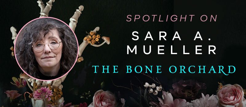 Sara A. Mueller Bone Orchard Cover