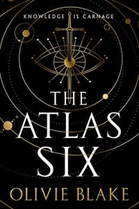 Adrienne Martini Reviews <b>The Atlas Six</b> by Olivie Blake