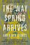 Caren Gussoff Sumption Reviews <b>The Way Spring Arrives and Other Stories</b> by Yu Chen & Regina Kanyu Wang, eds