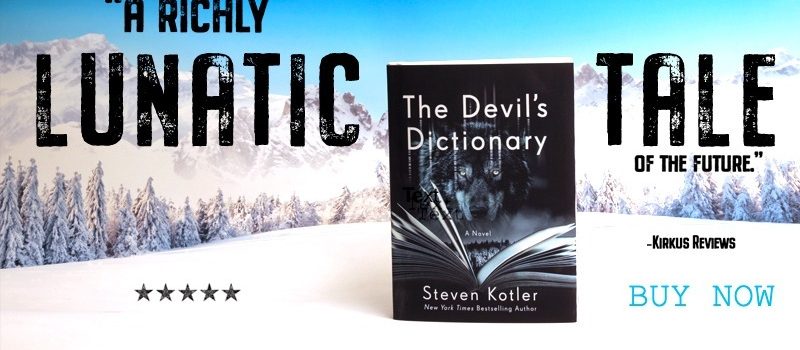 "A Lunatic Tale" The Devil's Dictionary by Steven Kotler