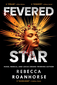 Alex Brown Reviews <b>Fevered Star</b> by Rebecca Roanhorse