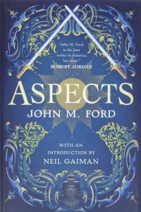 Paul Di Filippo Reviews <b>Aspects</b> by John M. Ford