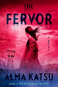 Gabino Iglesias Reviews <b>The Fervor</b> by Alma Katsu