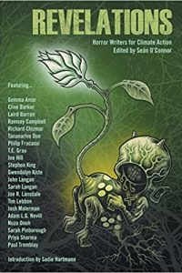 Maya C. James Reviews <b>Revelations: Horror Writers for Climate Action</b> by Seán O’Connor, ed.
