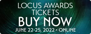 Click here to buy Locus Awards Tickets.