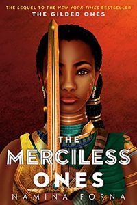 Maya C. James Reviews <b>The Merciless Ones</b> by Namina Forna