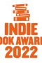 2022 Indie Book Awards Winners