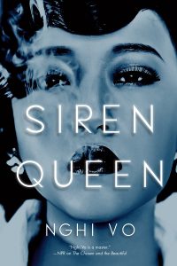 Gary K. Wolfe Reviews <b>Siren Queen</b> by Nghi Vo