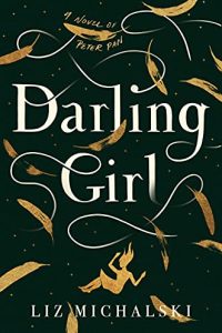 Caren Gussoff Sumption Reviews <b>Darling Girl</b> by Liz Michalski