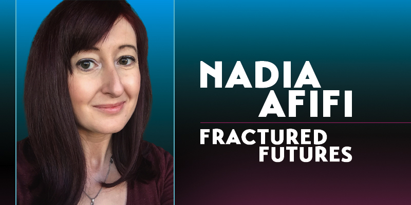 Nadia Afifi: Fractured Futures