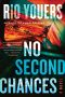 Gabino Iglesias Reviews <b>No Second Chances</b> by Rio Youers