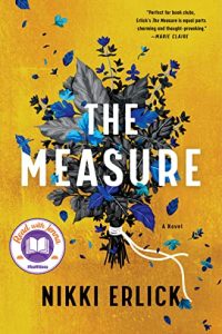 Alexandra Pierce Reviews <b>The Measure</b> by Nikki Erlick