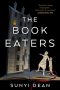 Gary K. Wolfe Reviews <b>The Book Eaters</b> by Sunyi Dean