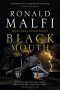 Gabino Iglesias Reviews <b>Black Mouth</b> by Ronald Malfi