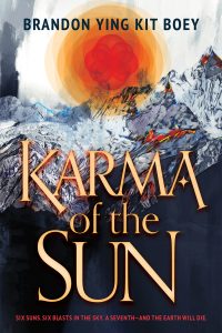 Cover Reveal: <b>Karma of the Sun</b> by Brandon Ying Kit Boey