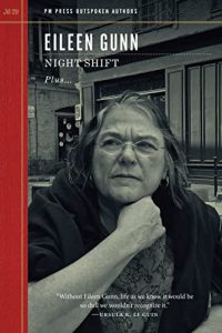 Gary K. Wolfe Reviews <b>Night Shift</b> by Eileen Gunn