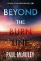 Gary K. Wolfe Reviews <b>Beyond the Burn Line</b> by Paul J. McAuley