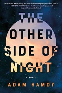 Colleen Mondor Reviews <b>The Other Side of Night</b> by Adam Hamdy