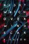 Alexandra Pierce Reviews <b>Nightwatch Over Windscar</b> by K. Eason
