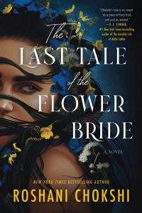 Colleen Mondor Reviews <b>The Last Tale of the Flower Bride</b> by Roshani Chokshi