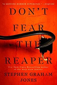 Angela Slatter Reviews <b>Don’t Fear the Reaper</b> by Stephen Graham Jones