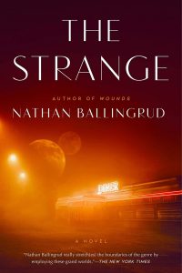 Sean Dowie Reviews <b>The Strange</b> by Nathan Ballingrud
