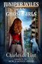 Caren Gussoff Sumption Reviews <b>Juniper Wiles and the Ghost Girls</b by Charles de Lint