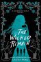 Colleen Mondor Reviews <b>The Wicked Remain</b> by Laura Pohl