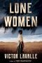 Lone Women Victor LaValle cover