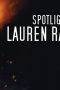 Spotlight on Lauren Raye Snow