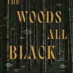 cover of woods all black by mandelo