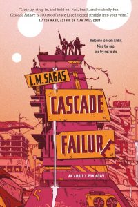 Liz Bourke Reviews <b>Cascade Failure</b> by L.M. Sagas