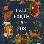 cover of call forth a fox by grabo