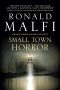 Gabino Iglesias Reviews <b>Small Town Horror</b> by Ronald Malfi