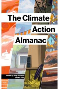 Jake Casella Brookins Reviews <b>The Climate Action Almanac</b> edited by Joey Eschrich & Ed Finn