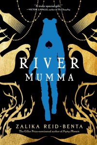 Colleen Mondor Reviews <b>River Mumma</b> by Zalika Reid-Benta