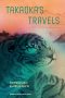Ian Mond Reviews <b>Takaoka’s Travels</b> by Tatsuhiko Shibusawa