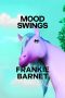 Ian Mond Reviews <b>Mood Swings</b> by Frankie Barnet