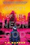 Paul Di Filippo Reviews <b>Ghost of the Neon God</b> by T.R. Napper