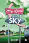 Paul Di Filippo Reviews <b>Key Lime Sky</b> by Al Hess